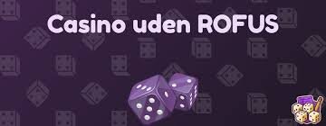 Spil Casino Uden Om Rofus En Guide til Ansvarligt Spil